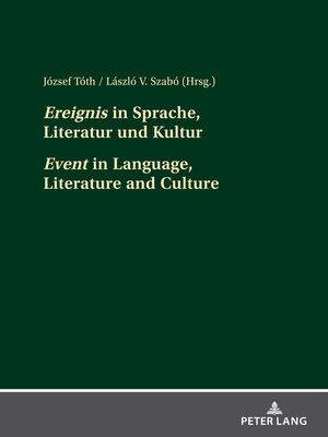 cover image of «Ereignis» in Sprache, Literatur und Kultur «Event» in Language, Literature and Culture